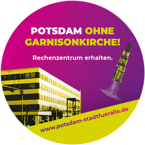 Solidarität mit dem Widerstand gegen die Garnisonkirche in Potsdam